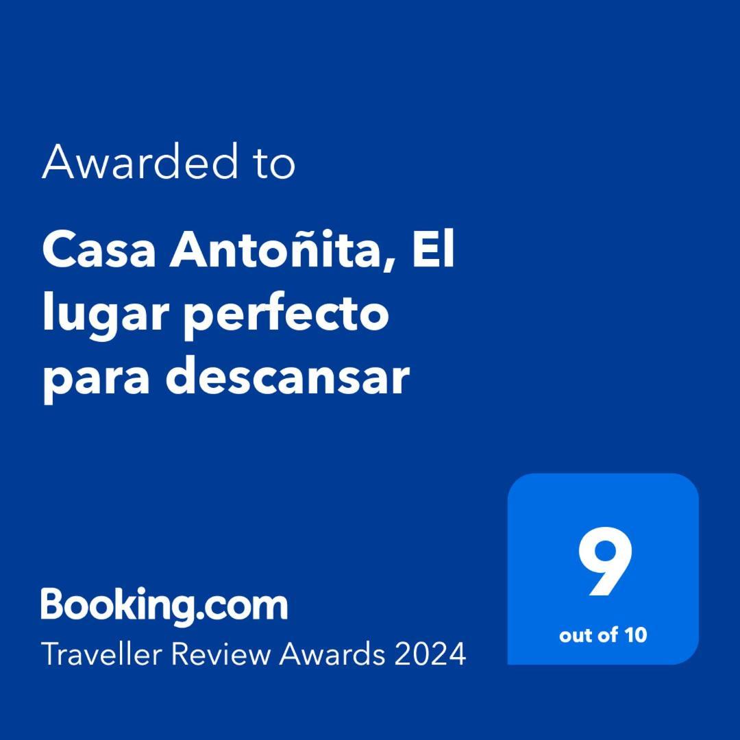 Casa Antoñita, El Lugar Perfecto Descansar